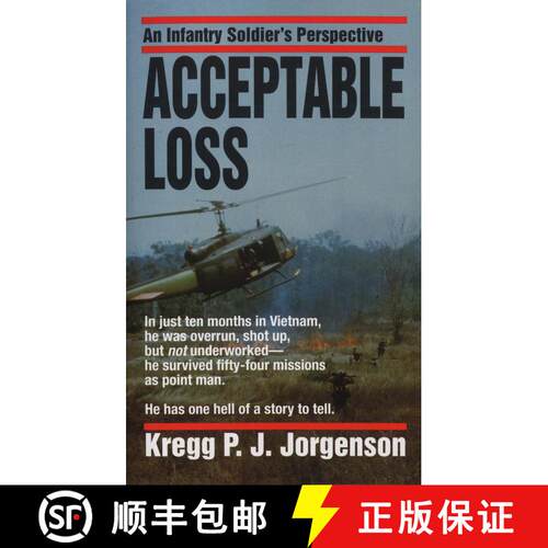 【3-4周达】Acceptable Loss: Acceptable Loss: An Infantry Soldier's Perspective [9780804107921]