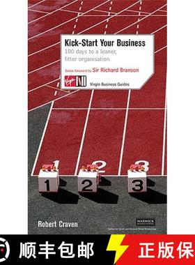 【3-4周达】Kick-Start Your Business: 100 Days to a Leaner, Fitter Organisation [9780753509739]