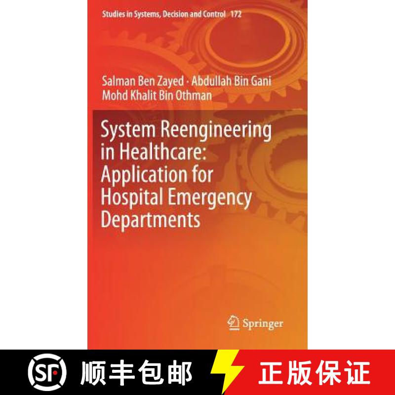 【4周达】System Reengineering in Healthcare: Application for Hospital Emergency Departments [9783319981031]