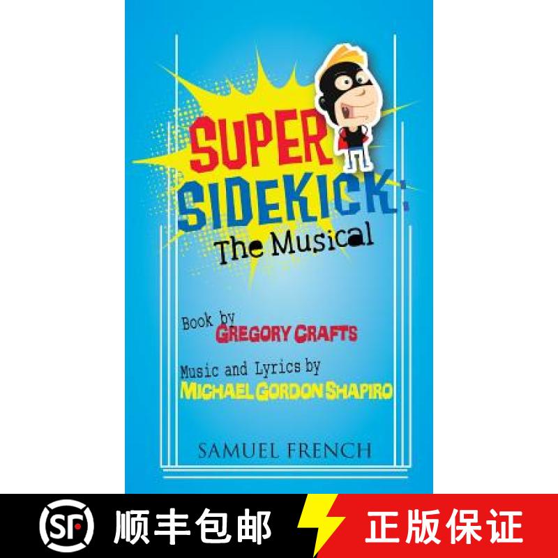 【3-4周达】Super Sidekick : The Musical [9780573700965]
