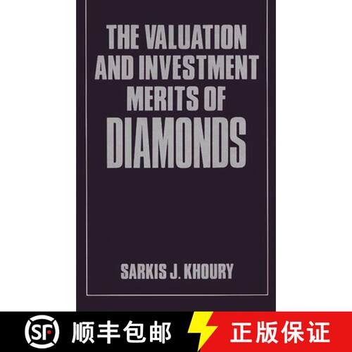 【3-4周达】精装 The Valuation and Investment Merits of Diamonds [9780899304564]