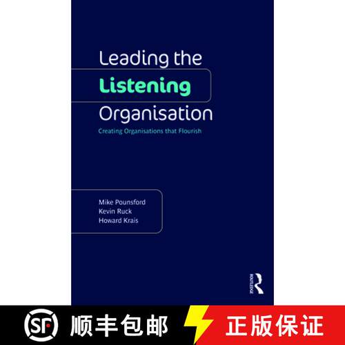 【3-4周达】Leading the Listening Organisation: Creating Organisations that Flourish [9781032433769]