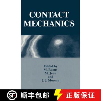【3-4周达】Contact Mechanics: Proceedings of the Second International Symposium Held in Carry-le-Roue... [9780306450655]