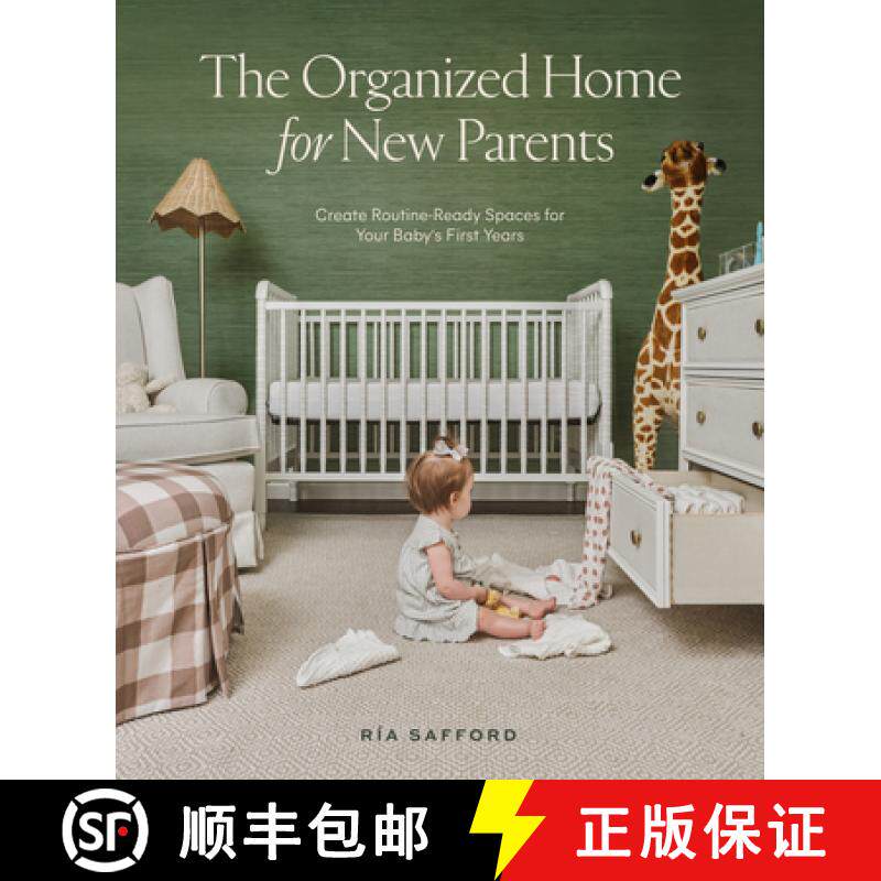 【3-4周达】Organized Home for New Parents, The: How to Create Routine-Ready Spaces for Your Baby's Fi... [9781958803042]
