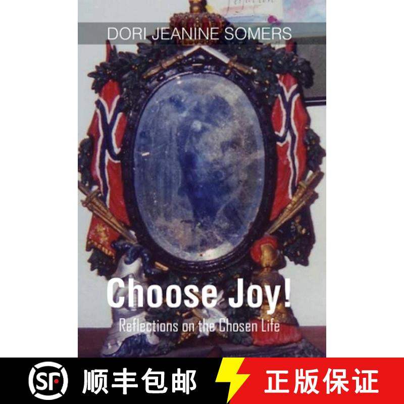 【3-4周达】Choose Joy!: Reflections on the Chosen Life [9781647133795]