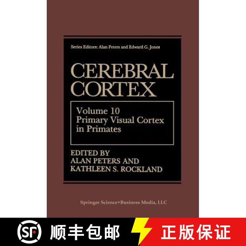 【3-4周达】Cerebral Cortex: Volume 10 Primary Visual Cortex in Primates - Cerebral Cortex Primary Vis... [9781475796308]