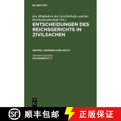 【3-4周达】Entscheidungen des Reichsgerichts in Zivilsachen, Sachenrecht, 2 [9783110986662]