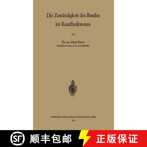 【3-4周达】Die Zuständigkeit des Bundes im Rundfunkwesen [9783540018360]