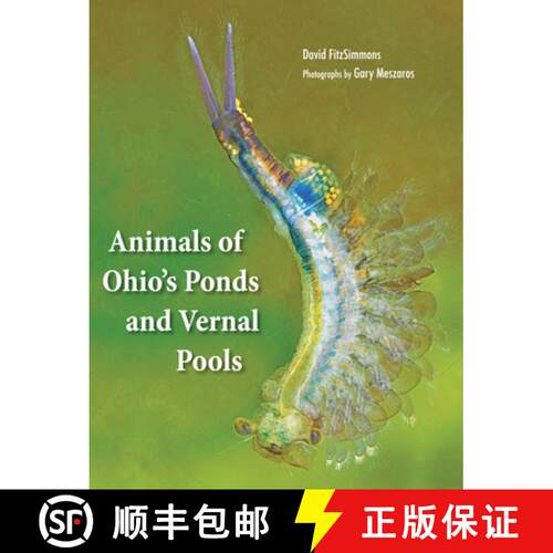 【3-4周达】精装 Animals of Ohio`s Ponds and Vernal Pools [9781606350812]