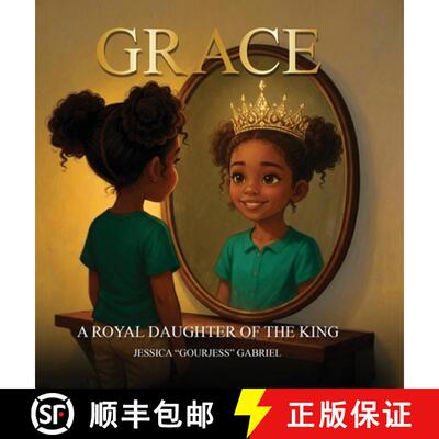 【3-4周达】Grace: A Royal Daughter of the King [9798295494833]