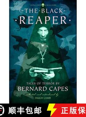 【3-4周达】The Black Reaper: Tales of Terror by Bernard Capes (Collins Chillers) [9780008249076]