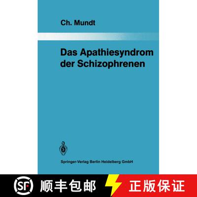 【3-4周达】Das Apathiesyndrom der Schizophrenen : Eine psychopathologische und computertomographische... [9783642860355]