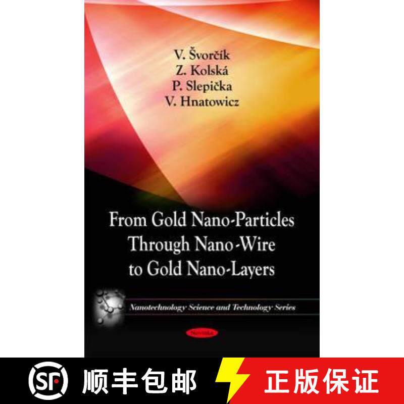 【3-4周达】From Gold Nano-Particles Through Nano-Wire to Gold Nano-Layers [9781616683160]