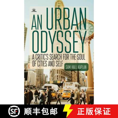 【3-4周达】精装 An Urban Odyssey : A Critic's Search for the Soul of Cities and Self [9798887195476]