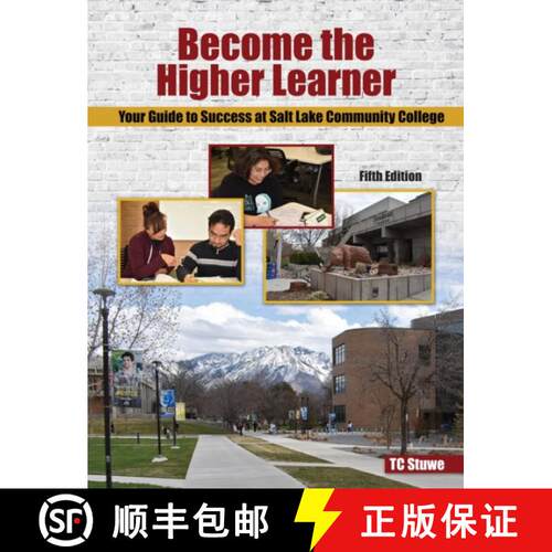 【3-4周达】Become the Higher Learner: Your Guide to Success at Salt Lake Community College [9798765713341]