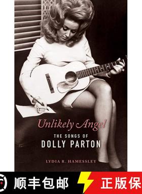 【3-4周达】Unlikely Angel: The Songs of Dolly Parton [9780252085420]