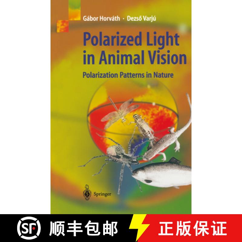 【3-4周达】Polarized Light in Animal Vision: Polarization Patterns in Nature [9783642073342]
