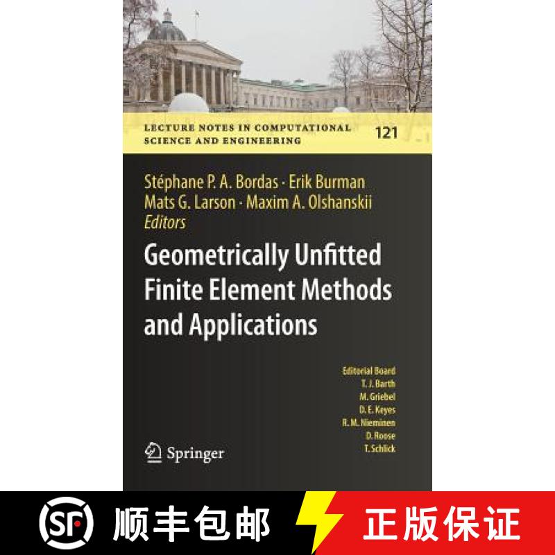 【3-4周达】Geometrically Unfitted Finite Element Methods and Applications : Proceedings of the UCL Wo... [9783319714301]
