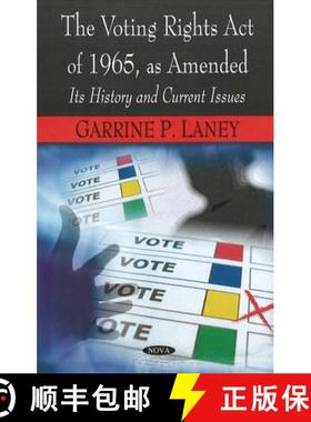 【3-4周达】Voting Rights Act of 1965, as Amended: It's History & Current Issues [9781604566970]