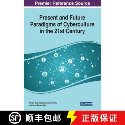【3-4周达】Present and Future Paradigms of Cyberculture in the 21st Century [9781799827009]