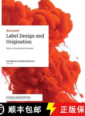 预订 Label Design and Origination: Repro and prepress processes [9781910507032]