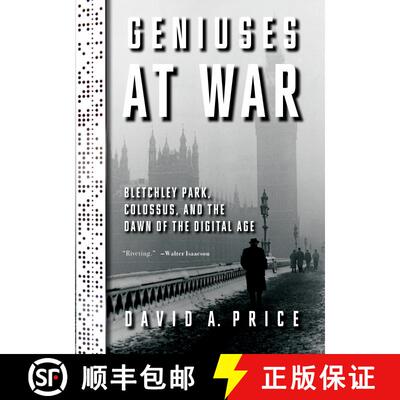 【3-4周达】精装 Geniuses at War: Bletchley Park, Colossus, and the Dawn of the Digital Age [9780525521549]