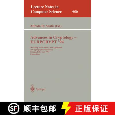 【3-4周达】Advances in Cryptology - Eurocrypt '94: Workshop on the Theory and Application of Cryptogr... [9783540601760]