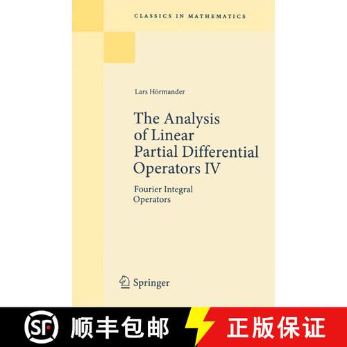 现货 线性偏微分算子的分析 卷四 The Analysis of Linear Partial Differential Operators IV : Fourier Int... [9783642001178]