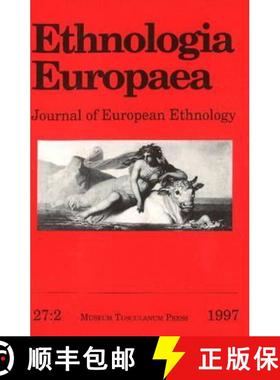 【3-4周达】Ethnologia Europaea: Volume 27:2 (1997) [9788772899367]