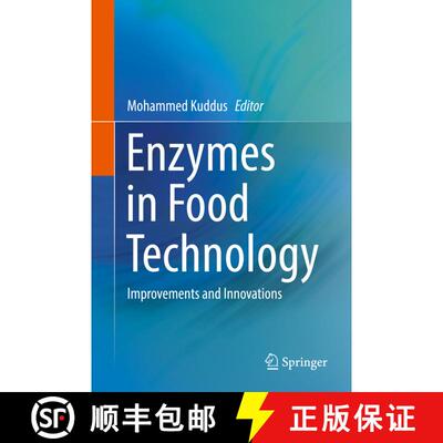 【3-4周达】Enzymes in Food Technology: Improvements and Innovations [9789811319327]