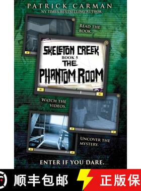 【3-4周达】The Phantom Room: Skeleton Creek #5 [9781953380142]