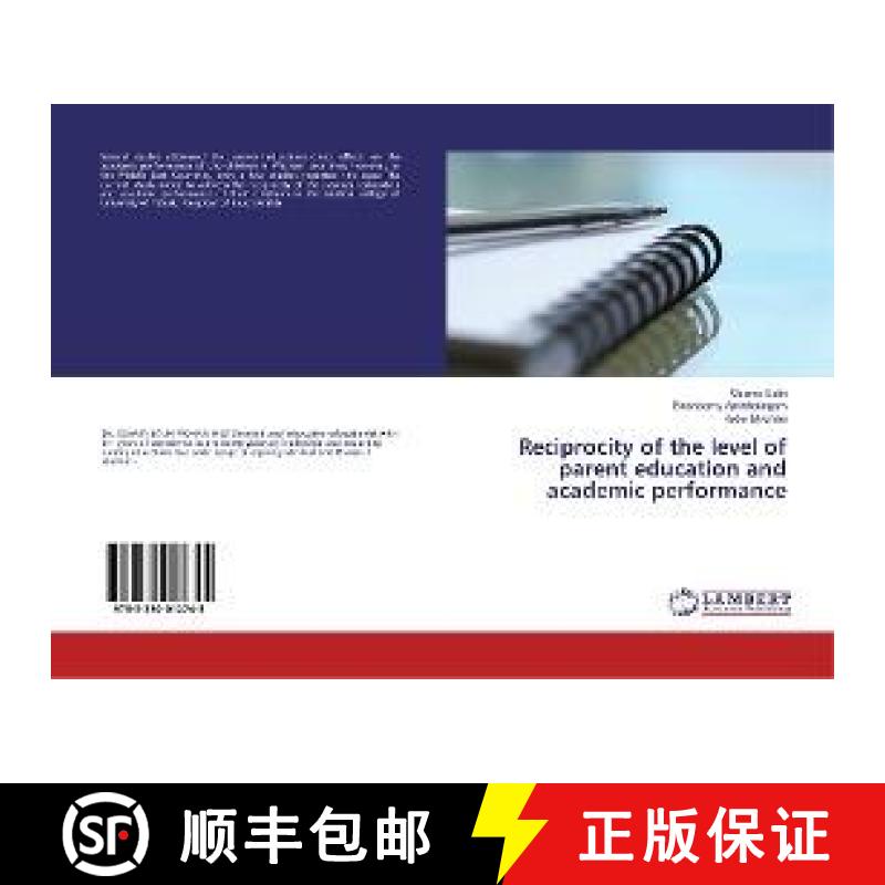 预订 Reciprocity of the level of parent education and academic performance [9783330012745]