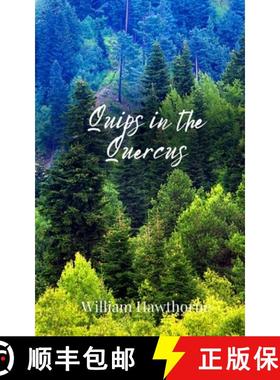 预订 Quips in the Quercus [9781805677291]