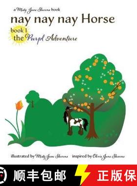 预订 nay nay nay Horse book 1 the Purpl Adventure: the Purpl Adventure [9798987257128]
