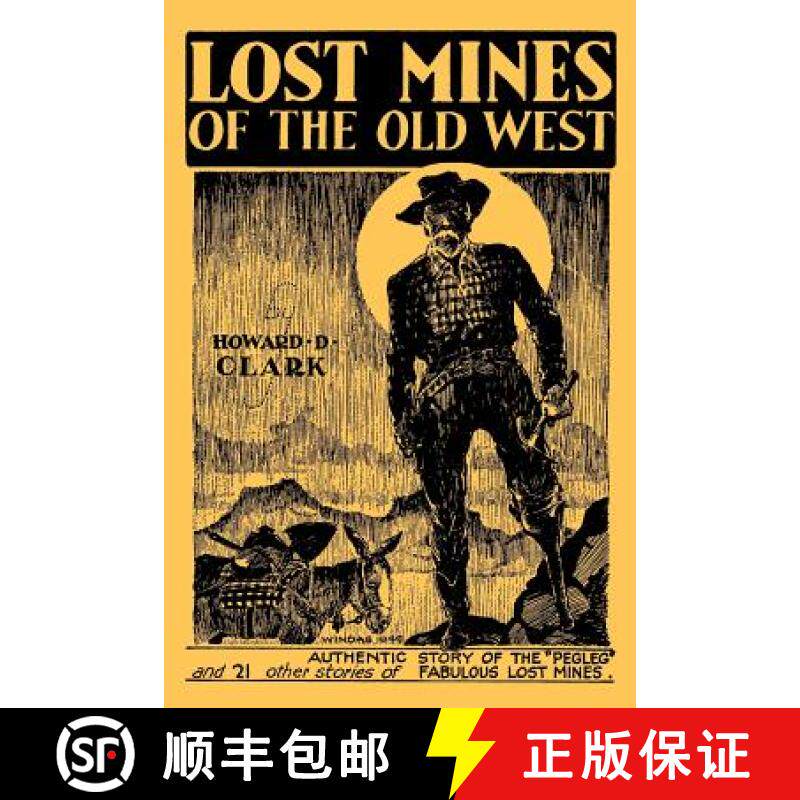 预订 Lost Mines of the Old West (Facsimile Reprint) [9781616461393]