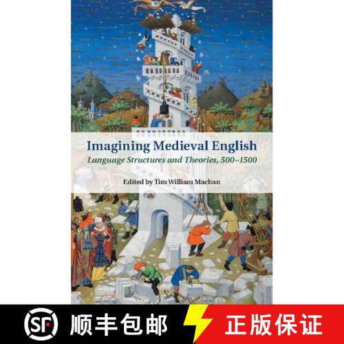 【3-4周达】精装 Imagining Medieval English: Language Structures and Theories, 500–1500 - Imagining M... [9781107058590]