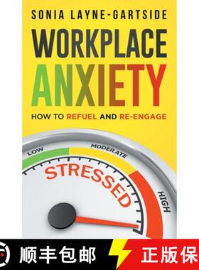 【3-4周达】Workplace Anxiety: How to Refuel and Re-Engage [9780578656908]