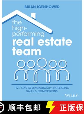 【3-4周达】High-Performing Real Estate Team - 5 Keys to Dramatically Increasing Sales and Commissions... [9781119801856]