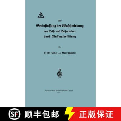 【3-4周达】Die Beeinflussung der Waschwirkung von Seife und Seifenpulver durch Wasserglasfüllung [9783662422786]