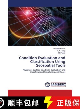 【3-4周达】Condition Evaluation and Classification Using Geospatial Tools [9786202923583]