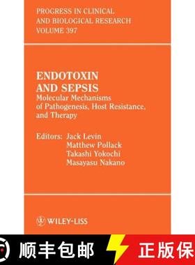 【3-4周达】Endotoxin And Sepsis: Molecular Mechanisms Of Pathogenesis, Host Resistance, And Therapy  ... [9780471194323]
