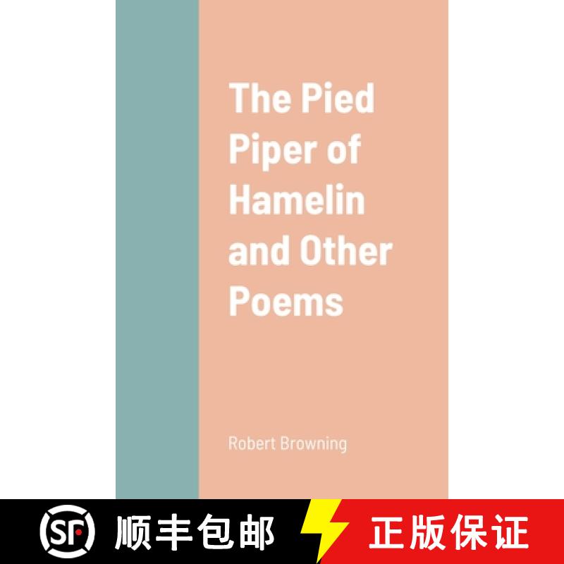 【3-4周达】The Pied Piper of Hamelin and Other Poems [9781387689446]