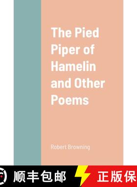 【3-4周达】The Pied Piper of Hamelin and Other Poems [9781387689446]