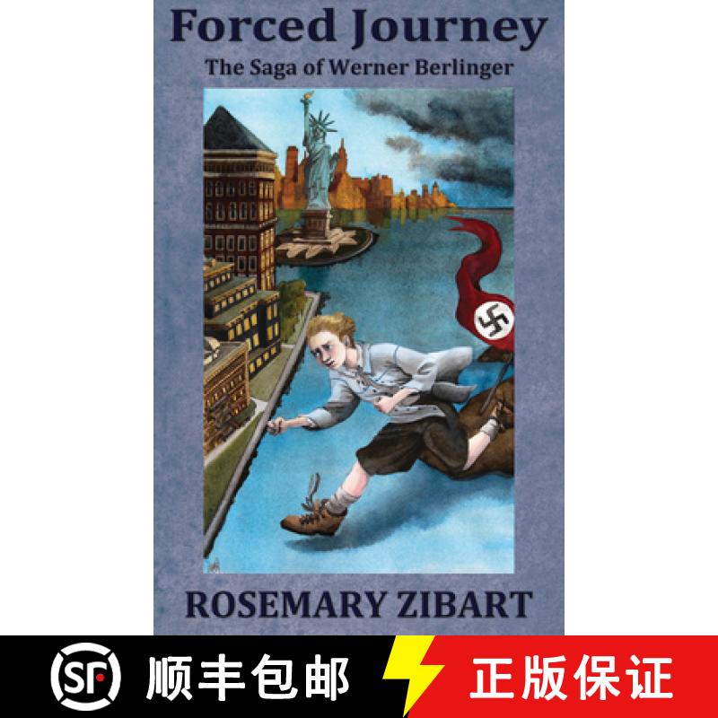 预订 Forced Journey, Volume 2: The Saga of Werner Berlinger [9781932926323]