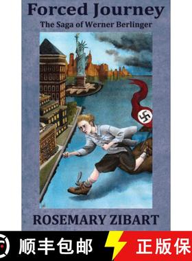 预订 Forced Journey, Volume 2: The Saga of Werner Berlinger [9781932926323]
