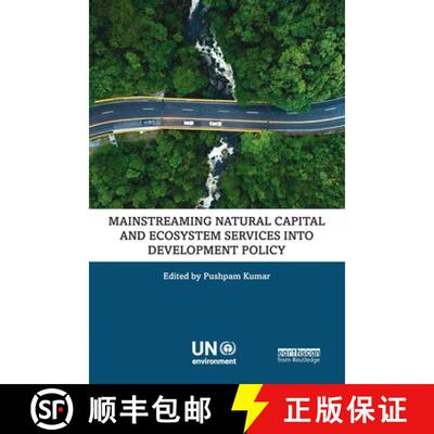 【3-4周达】Mainstreaming Natural Capital and Ecosystem Services into Development Policy [9780367776985]