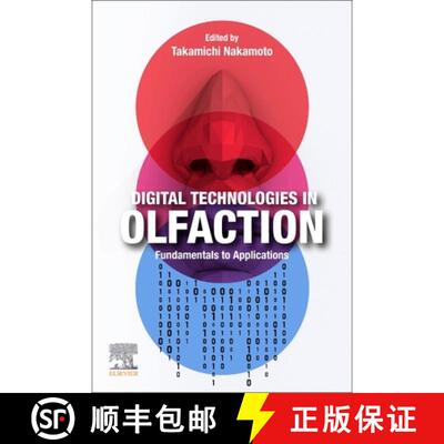 预订 Digital Technologies in Olfaction: Fundamentals to Applications [9780443157219]