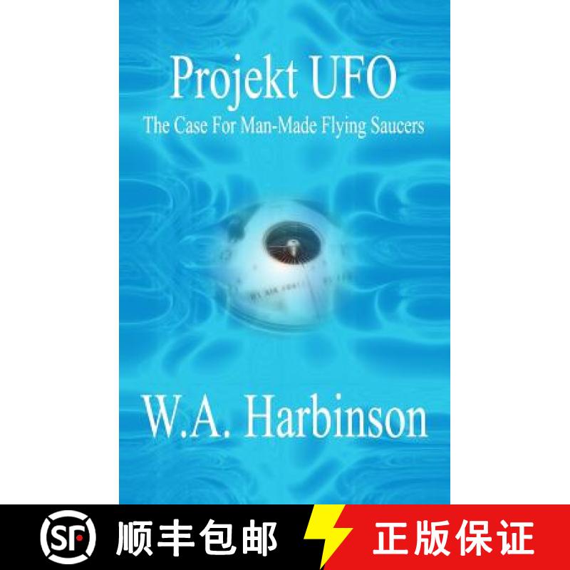【3-4周达】Projekt Ufo: The Case For Man-Made Flying Saucers [9781419676383]