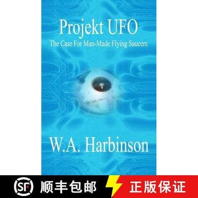 【3-4周达】Projekt Ufo: The Case For Man-Made Flying Saucers [9781419676383]