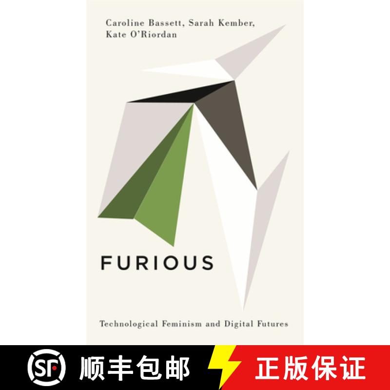 【2-3周达】Furious: Technological Feminism and Digital Futures [9780745340494]